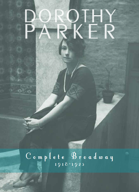 Dorothy Parker: Complete Broadway